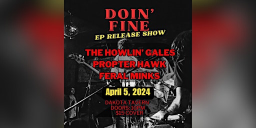 THE HOWLIN' GALES w/ PROPTER HAWK & FERAL MINKS primary image
