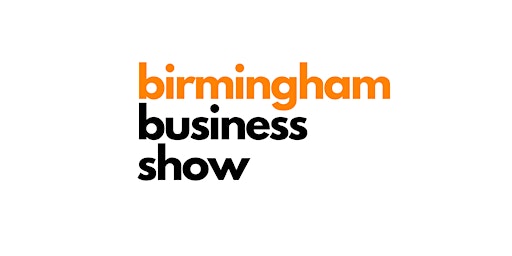 Imagem principal do evento Birmingham Business Show sponsored by Visiativ UK
