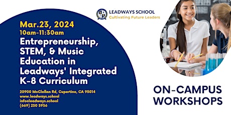 Entrepreneurship, STEM, Music Education in Leadways' Integrated Curriculum primary image