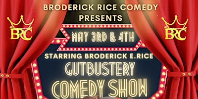 Imagem principal do evento Broderick Rice Comedy Presents: Gutbustery Comedy Show  (Maryland)