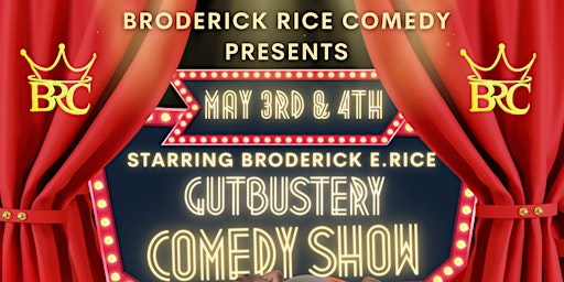 Imagem principal de Broderick Rice Comedy Presents: Gutbustery Comedy Show  (Maryland)