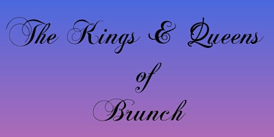 Image principale de Kings & Queens of Brunch