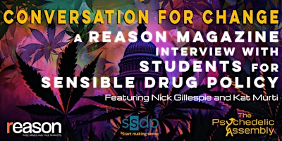 Reason Magazine Interview with Students for Sensible Drug Policy primary image