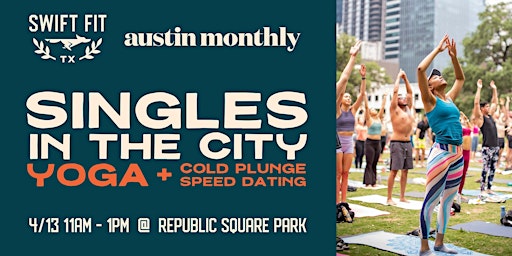 Imagen principal de Singles In The City | Yoga + Cold Plunge Speed Dating