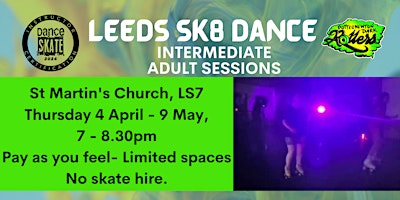Leeds Sk8 Dance 6 week intermediate course primary image