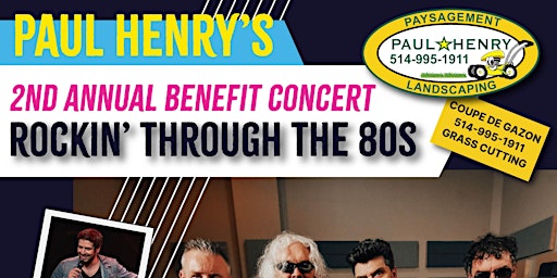 Imagem principal do evento Paul Henry's 2nd Annual Benefit Concert - Rockin' Through the 80s