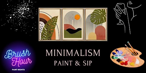 Primaire afbeelding van PAINT & SIP: Minimalism Painting Workshop