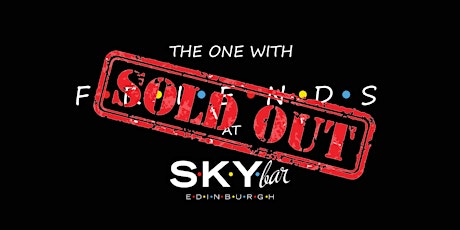 SOLD OUT - The One with FRIENDS at the SKYbar primary image