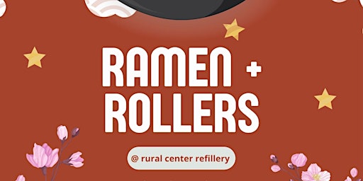 Ramen + Rollers primary image