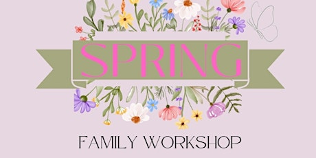 Family Day - April Workshop