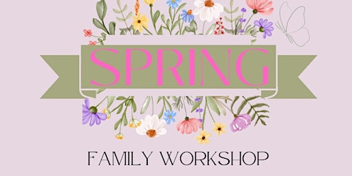 Family Day - April Workshop primary image