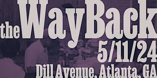 Imagem principal do evento The WayBack - A Community Block Party