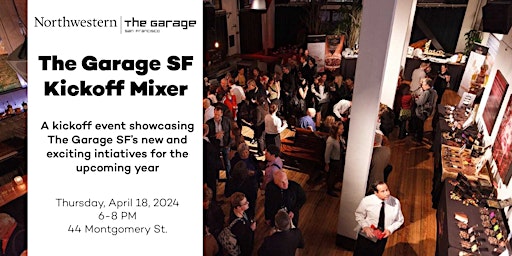 Imagem principal do evento The Garage SF Kickoff Mixer