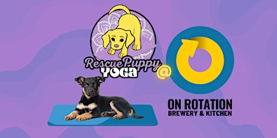 Imagem principal do evento Rescue Puppy Yoga @ On Rotation Brewery!