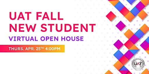 Primaire afbeelding van UAT Fall New Student Virtual Open House