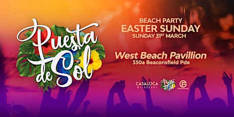 Puesta De Sol Beach Party| Easter Sunday