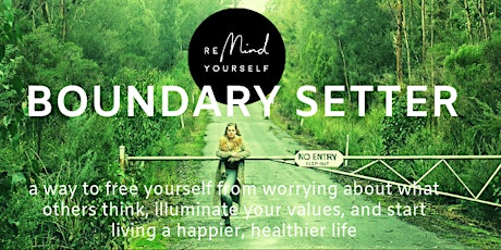 Boundary Setter: Start living a happier, healthier life primary image