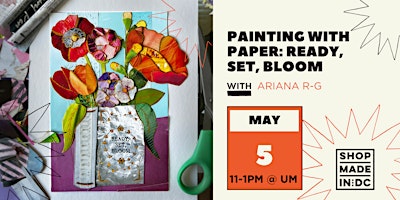 Painting with Paper: Ready, Set, Bloom w/ Ariana R-G primary image