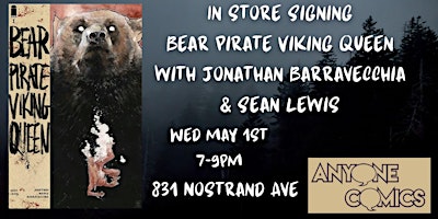 Bear Pirate Viking Queen signing with Jonathan Barravecchia & Sean Lewis primary image