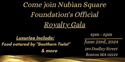 Nubian Square Foundation's Royalty Gala primary image