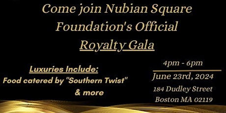Nubian Square Foundation's Royalty Gala