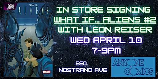 Imagem principal do evento "What If... Aliens #2" Signing with Leon Reiser