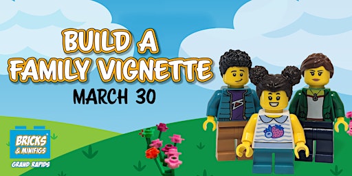 Imagem principal do evento Build a Family Vignette