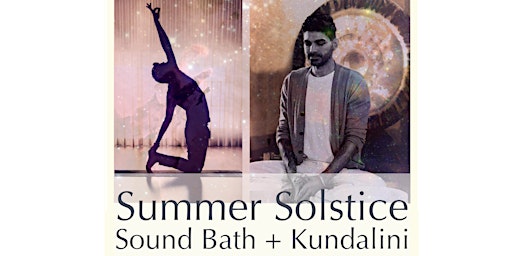 Hauptbild für Summer Solstice Sound Bath + Kundalini