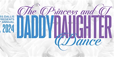 Image principale de The PRINCESS AND I ...DADDY DAUGHTER DANCE OF BUFFALO 2024