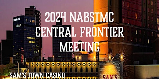 Primaire afbeelding van 2024 NABSTMC Central Frontier Meeting