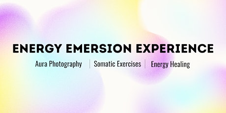 Energy Emersion Experience