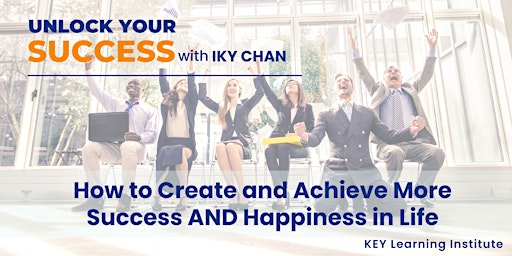 Immagine principale di [Virtual Workshop] Create and Achieve More Success AND Happiness in Life 