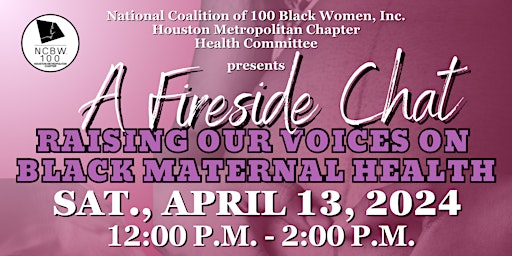 Primaire afbeelding van A Fireside Chat: Raising Our Voices On Black Maternal Health