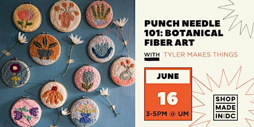 Image principale de Punch Needle 101: Botanical Fiber Art w/Tyler Makes Things