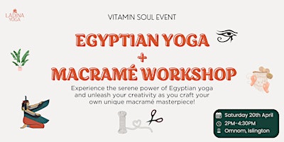 Vitamin Soul: Egyptian Yoga + Macramé Workshop primary image