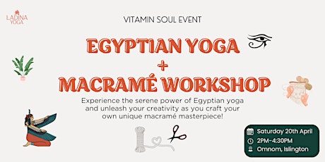 Vitamin Soul: Egyptian Yoga + Macramé Workshop