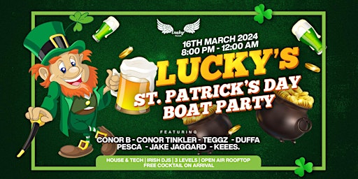 St. Patrick's Day Boat Party - Free Cocktail on Arrival - 40 TICKETS LEFT primary image
