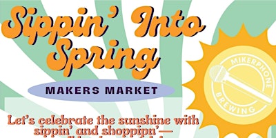 Imagem principal do evento Sippin’ Into Spring Makers Marker