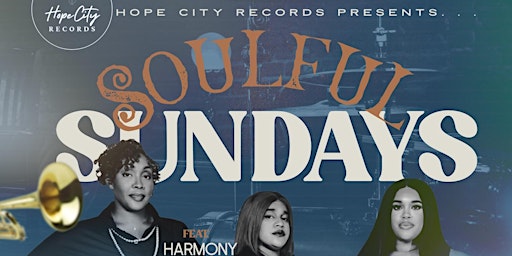 Hope City Records Soulful Sundays Live primary image