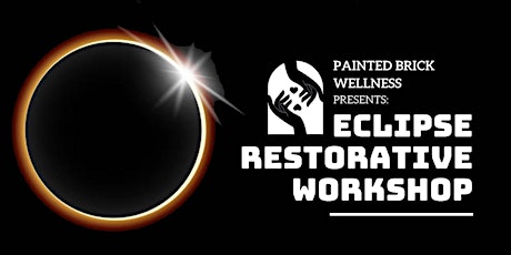 Eclipse Restorative Workshop