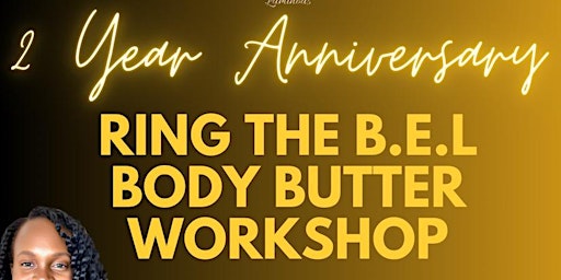 2 year Anniversary Body Butter Workshop primary image