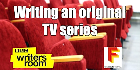 BBC Writersroom: Writing an Original Television Series (23 & 24 September)