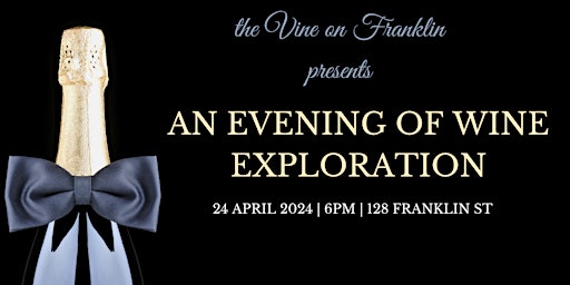 Image principale de An Evening of Wine Exploration