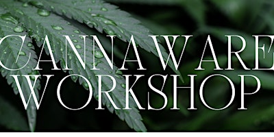 Cannaware Workshop primary image