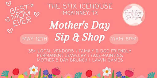 Imagen principal de Mckinney Mother's Day Sip & Shop