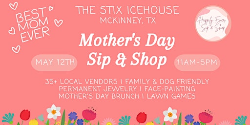 Primaire afbeelding van Mckinney Mother's Day Sip & Shop