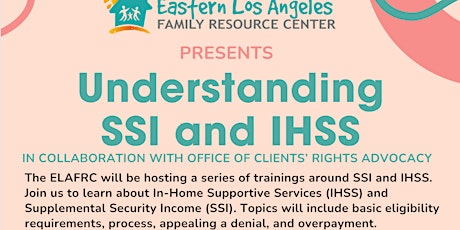 SSI & IHSS Trainings / Entrenamientos de SSI y IHSS