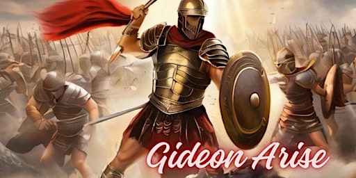 Hauptbild für Gideon Arise…The Gathering 2024