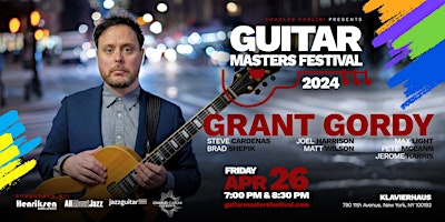 Immagine principale di Guitar Masters Festival: Grant Gordy, Max Light, Pete McCann and More 