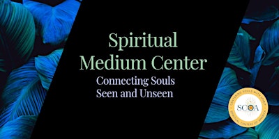 SUN, May 19: Spiritual Medium Center Message Gathering - 3PM CST  ~ Free primary image